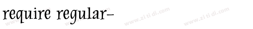 require regular字体转换